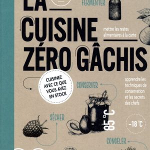 La cuisine zéro gâchis - un livre de Jérémie Pichon
